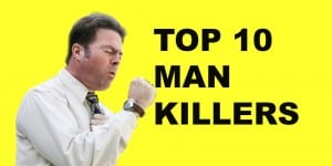 TOP10 Things that kill men.