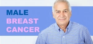 No Shame in Male Breast Cancer