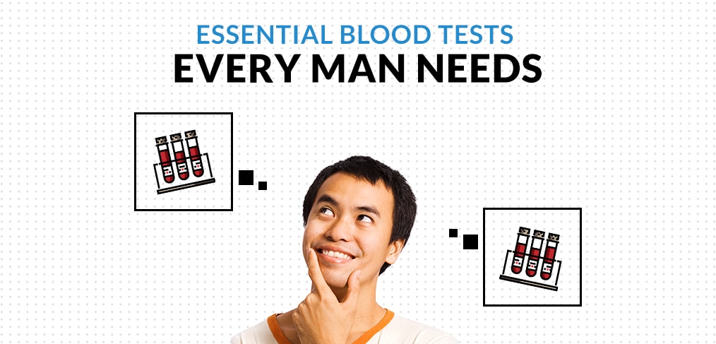 Essential Blood Tests Every Man Needs