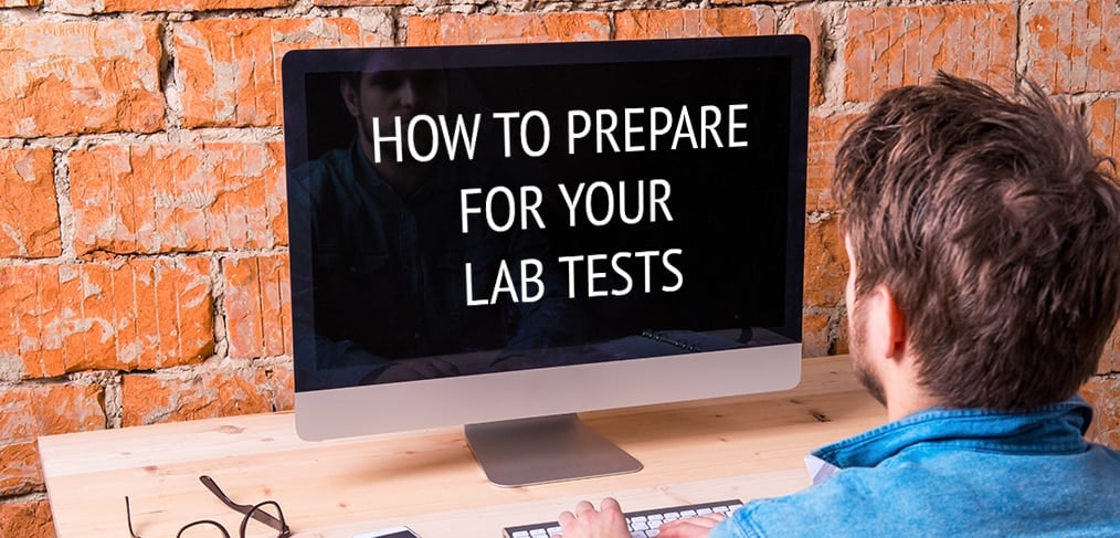 How To Prepare For Your Lab Tests