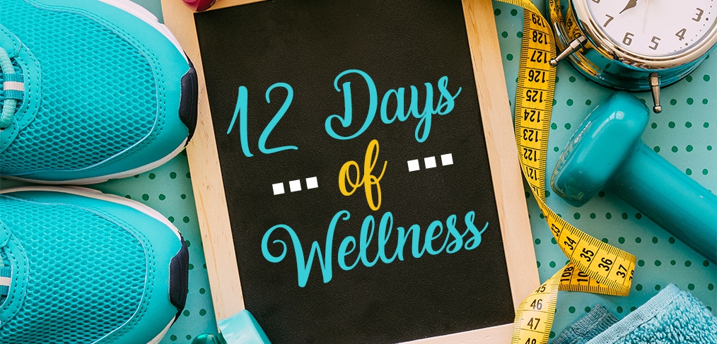 12 Days of Wellness