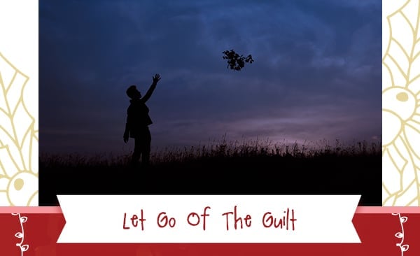 Healthy During The Holidays - Let Go Of The Guilt