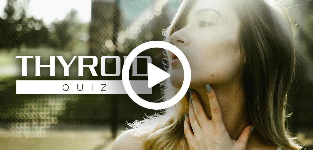 Thyroid Quiz Video