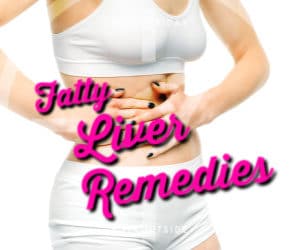 Fatty liver remedies