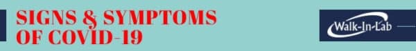 Signs & Symptoms of COVID-19 Banner