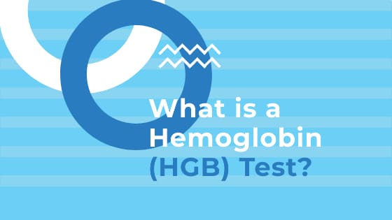 What is a Hemoglobin (HGB) Test?