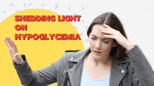 Shedding Light on Hypoglycemia