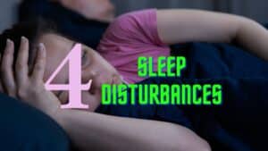 Sleep disturbances