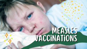 Measles vaccinations