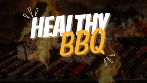 Healthy BBQ