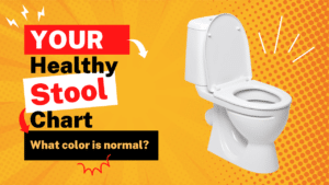 Your healthy stool chart, what color is normal?