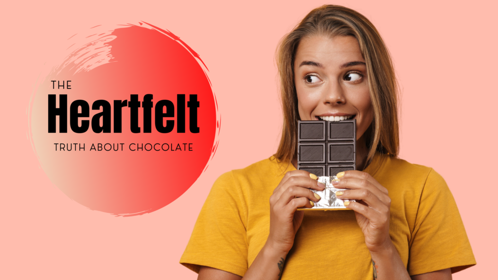 The Heartfelt Truth About Chocolate: A Love Affair with Health?