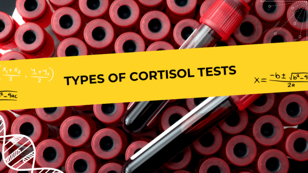 Types of Cortisol Blood Test
